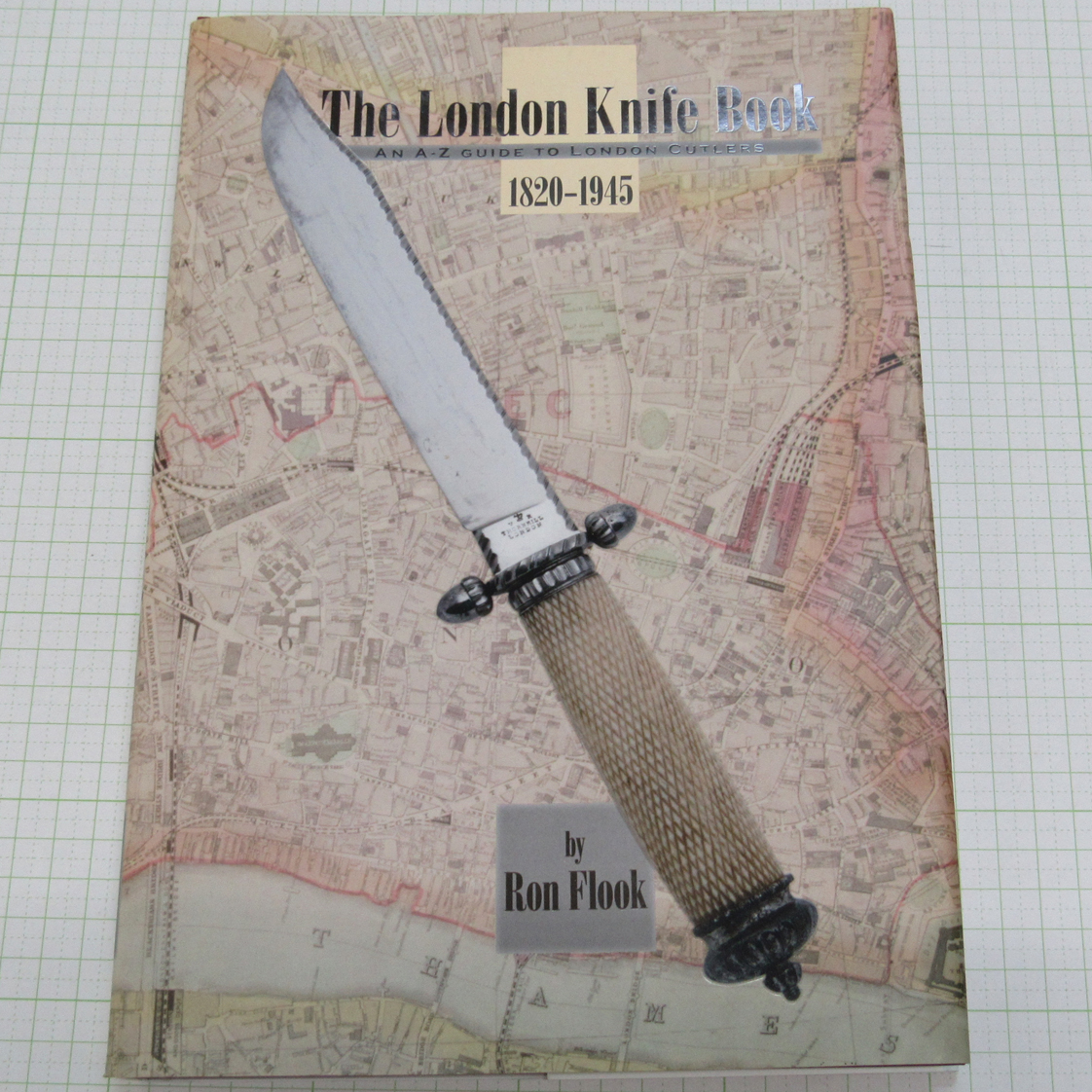 ザ ロンドンナイフ ブック 1820-1945